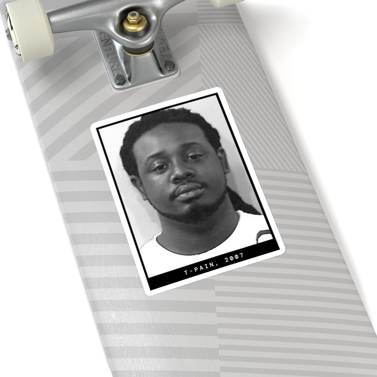 T-Pain, 2007 Rapper Mugshot Sticker