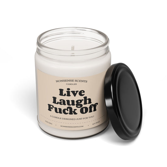 Live, Laugh, Fuck Off - Funny Gag Gift Scented Candle by Nonsense Scents