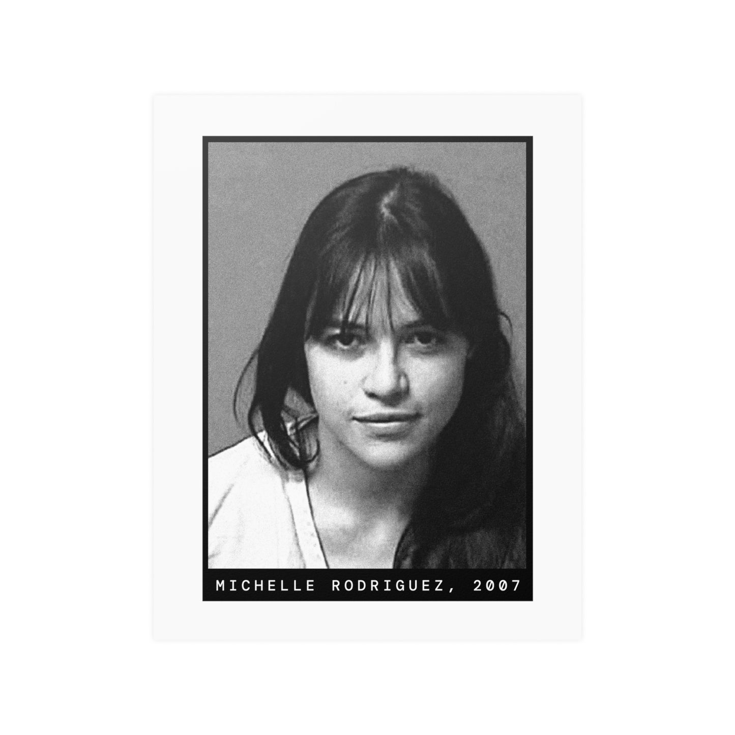 Mitchelle Rodriguez, 2007 Mugshot Poster