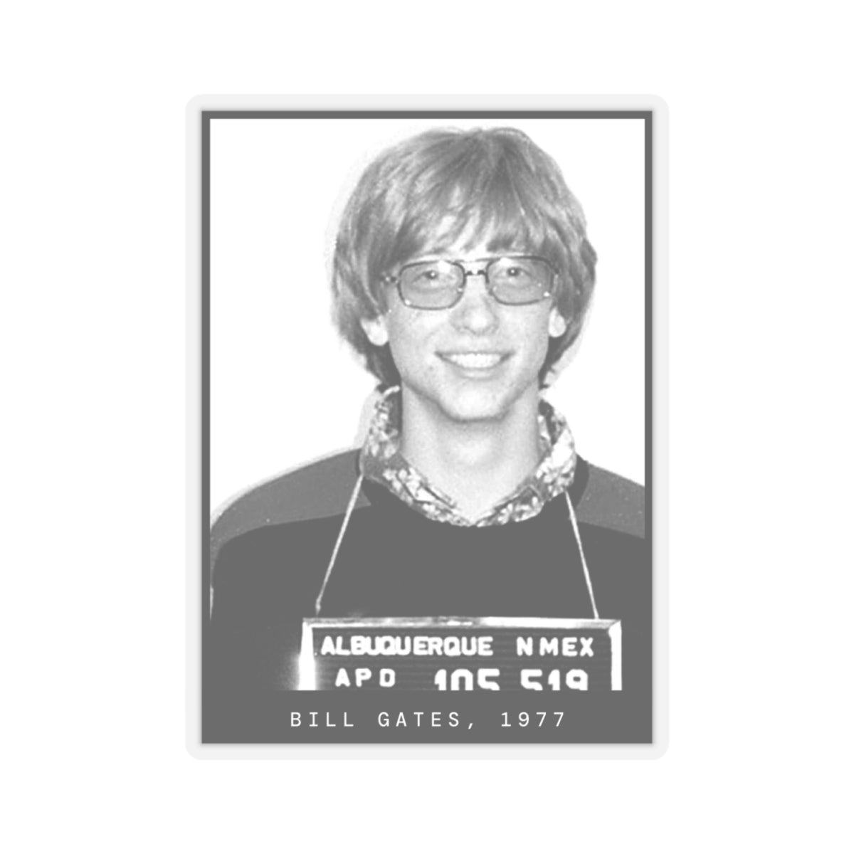 Bill Gates, 1977 Millionaire Mugshot Sticker