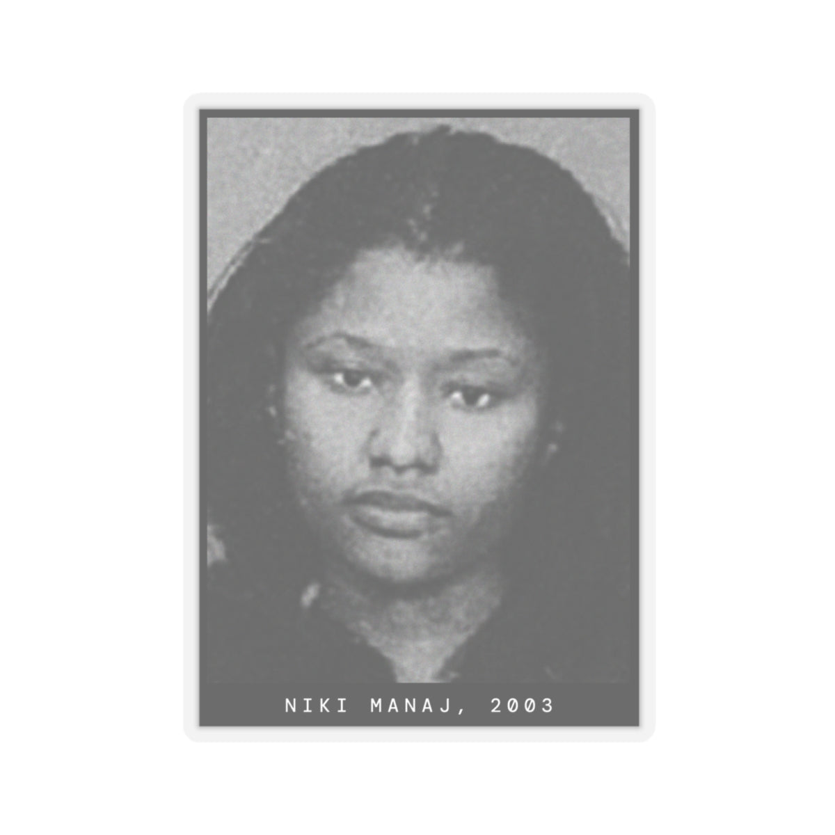 Nicki Manaj, 2003 Female Rapper Mugshot Sticker