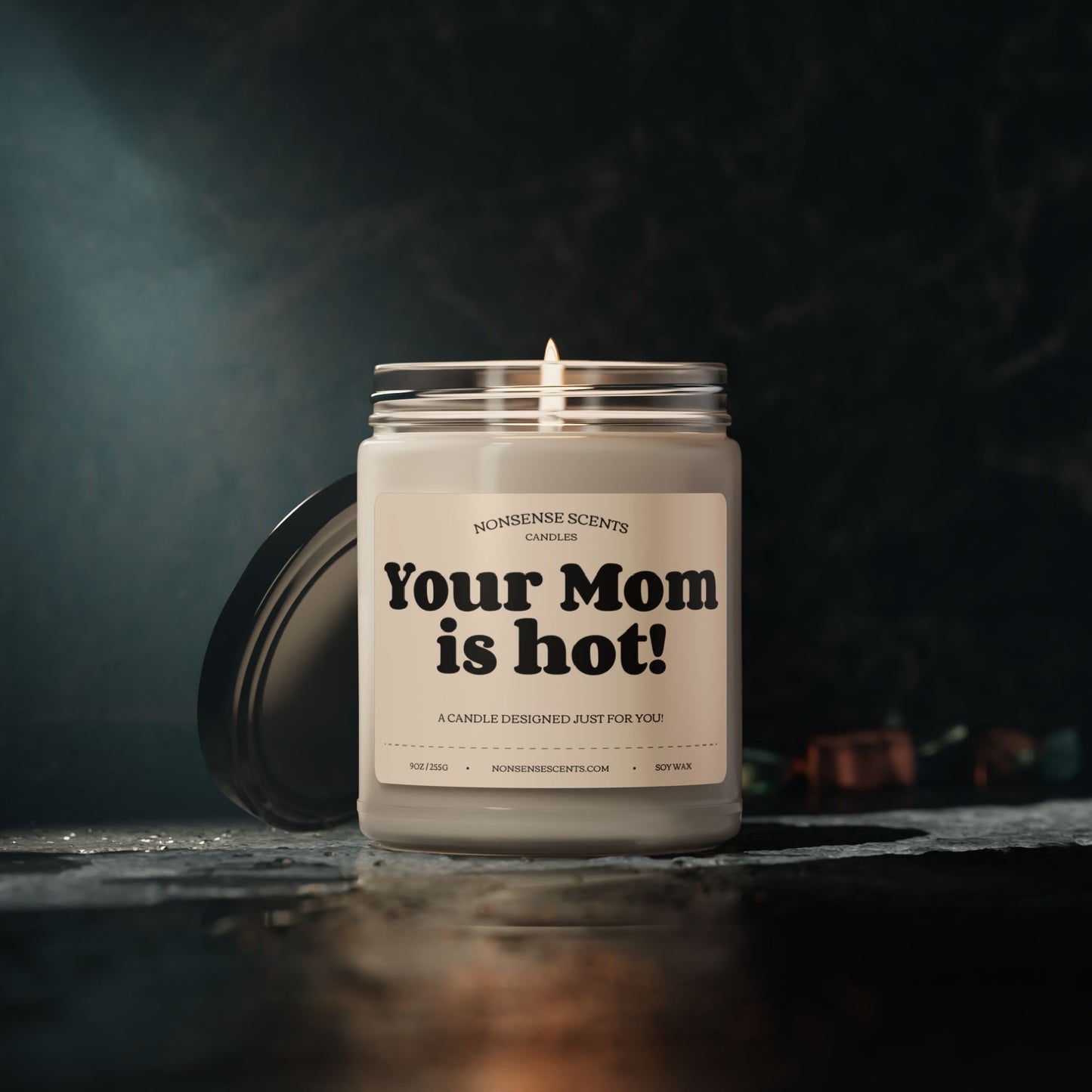 Your Mom Is Hot! - Funny Gag Gift Scented Candle by Nonsense Scents