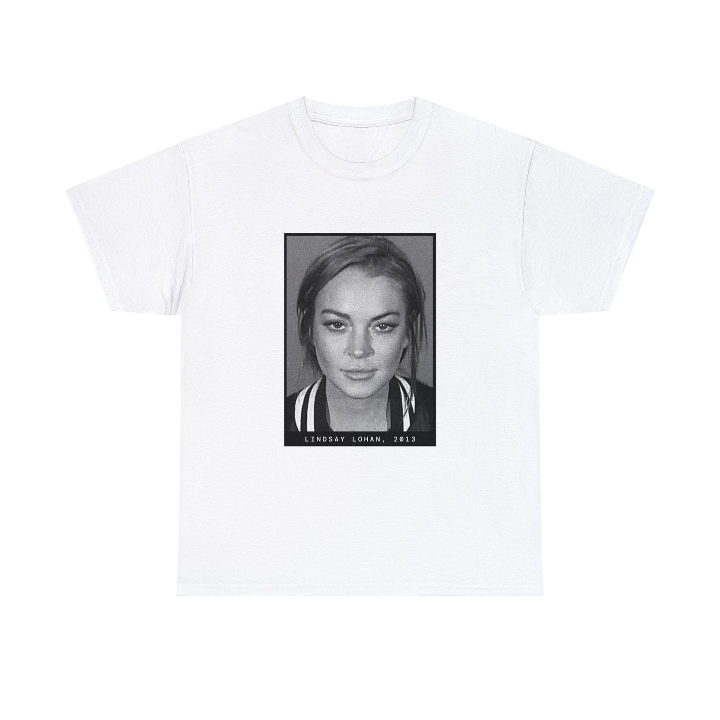 Lindsay Lohan, 2013 Actress Mugshot Tee