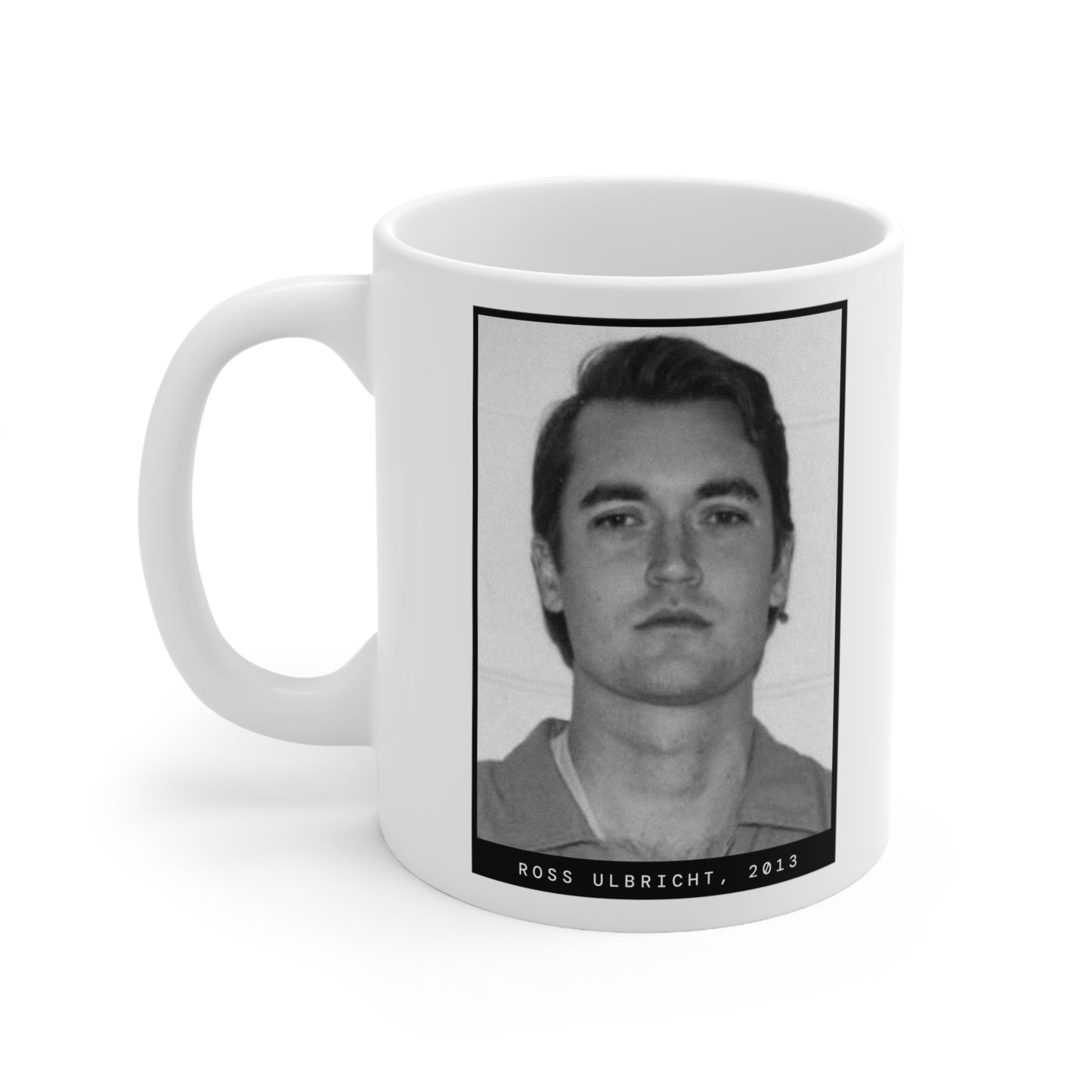 Ross Ulbricht, 2013 Silkroad Mugshot Mug