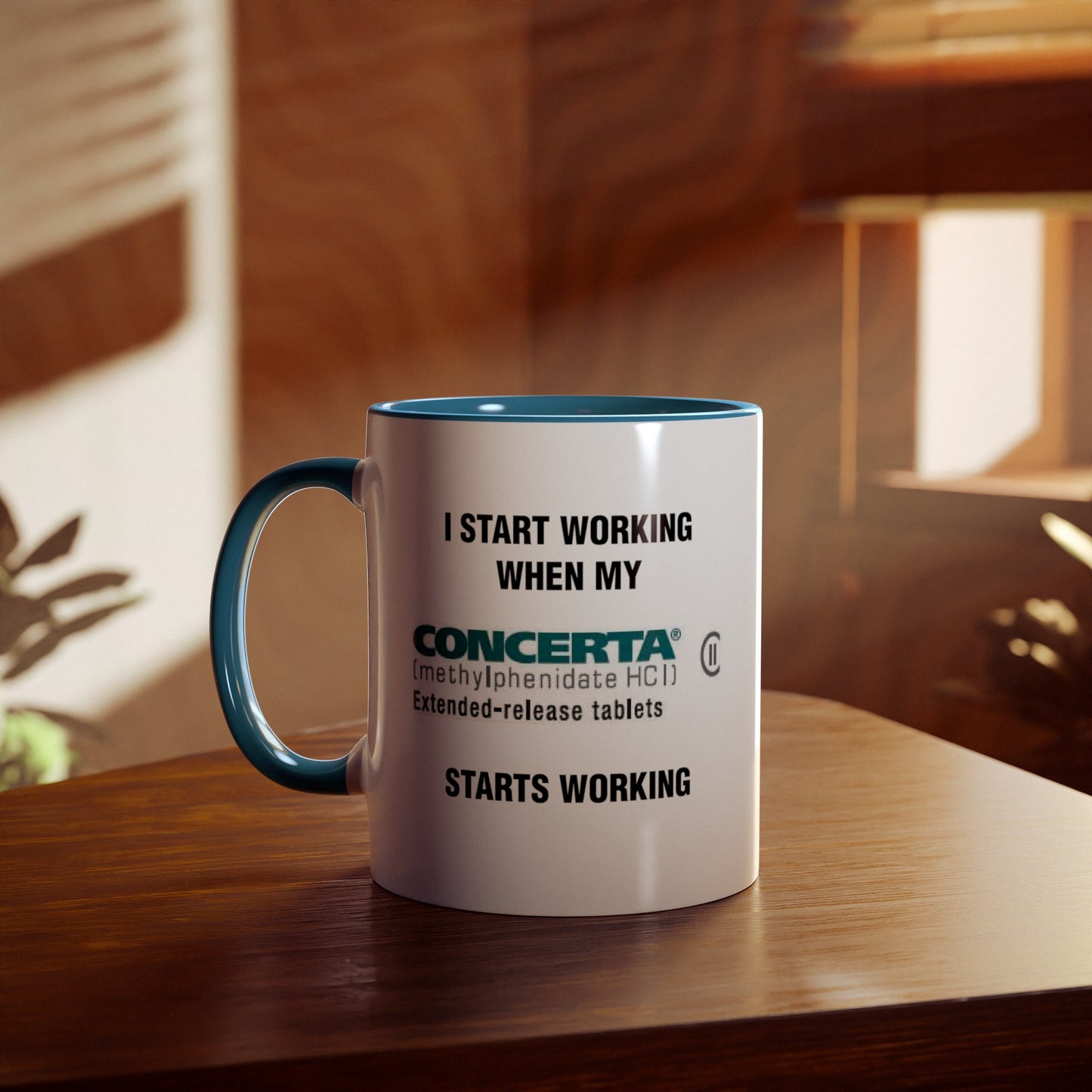 I Start Working When My Concerta Starts Working - Morning Meds Meme Mug