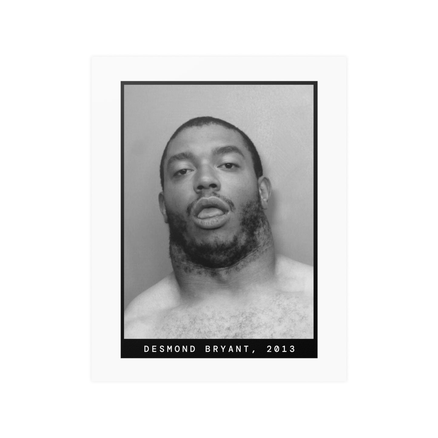 Desmond Bryant, 2013 Athlete Mugshot Poster