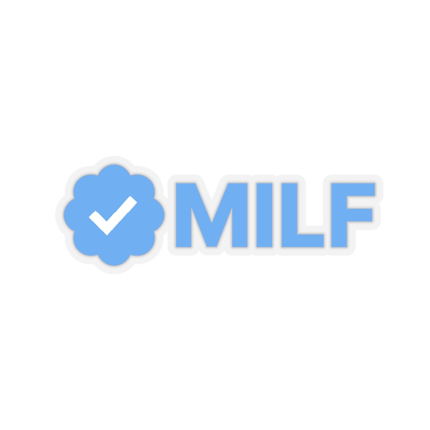 Pegatina de MILF verificada, MILF certificada, meme