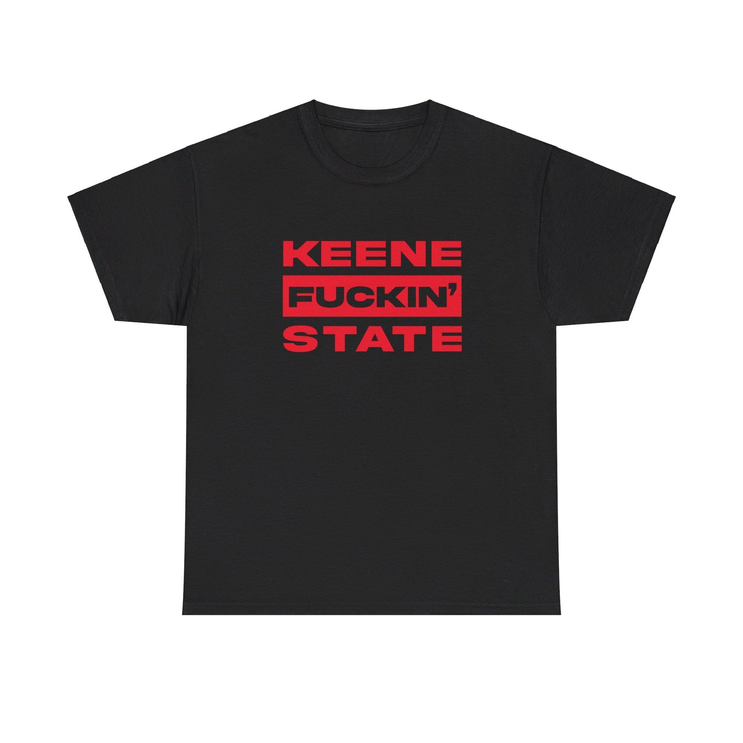 Keene F*ckin State - College Drip Tee