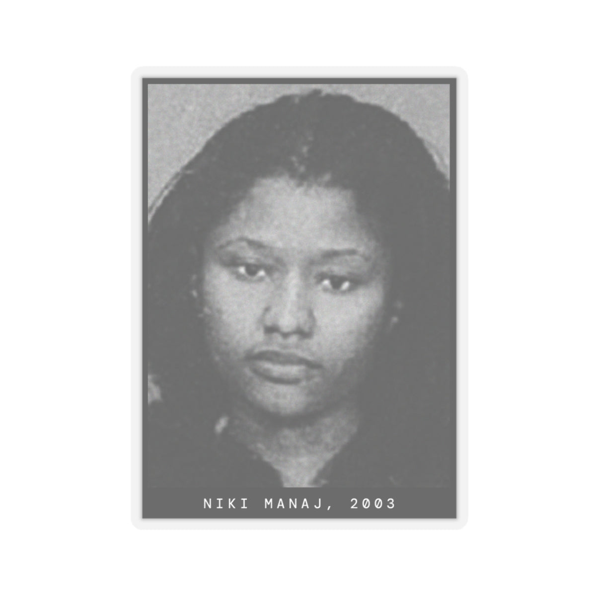 Nicki Manaj, 2003 Female Rapper Mugshot Sticker