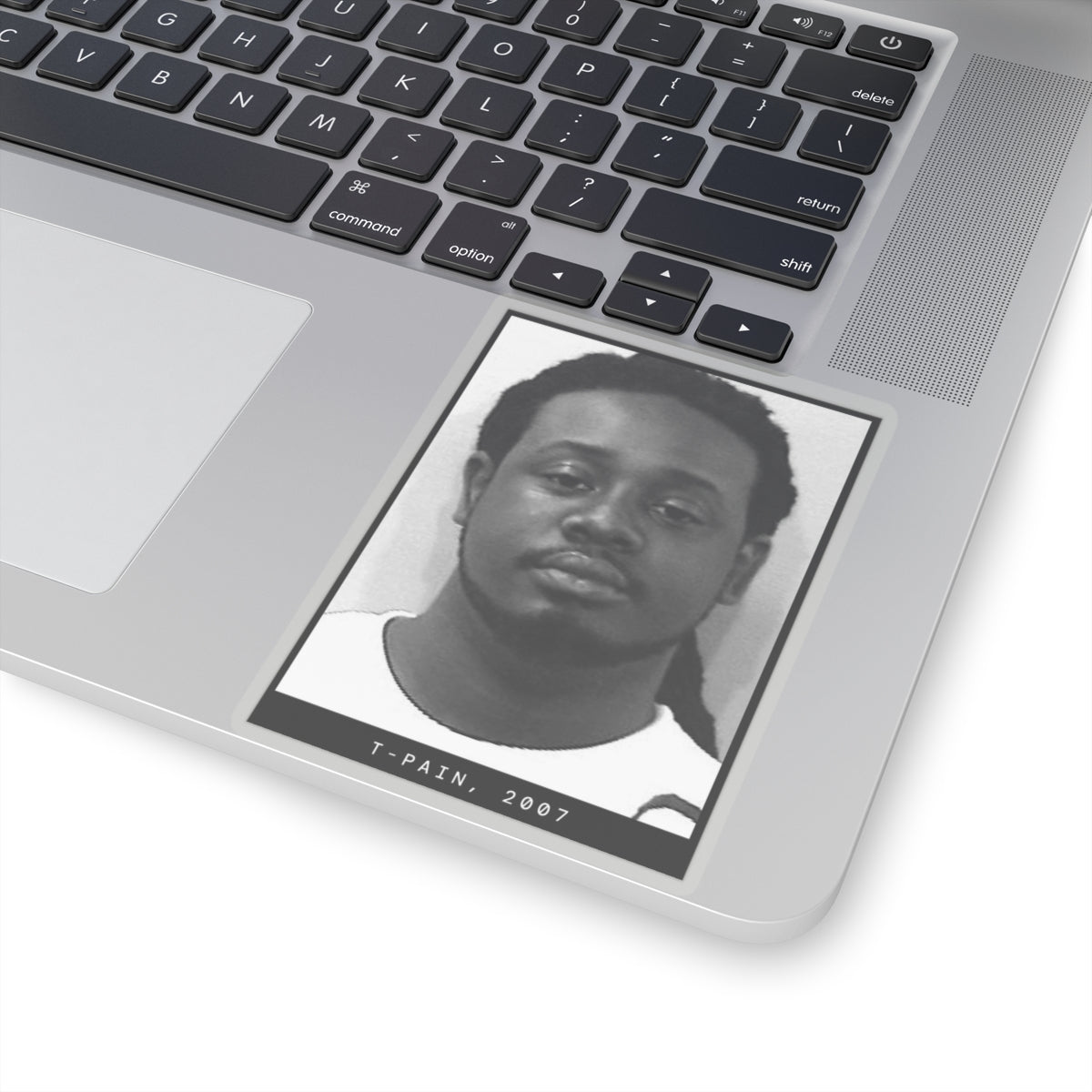 T-Pain, 2007 Rapper Mugshot Sticker