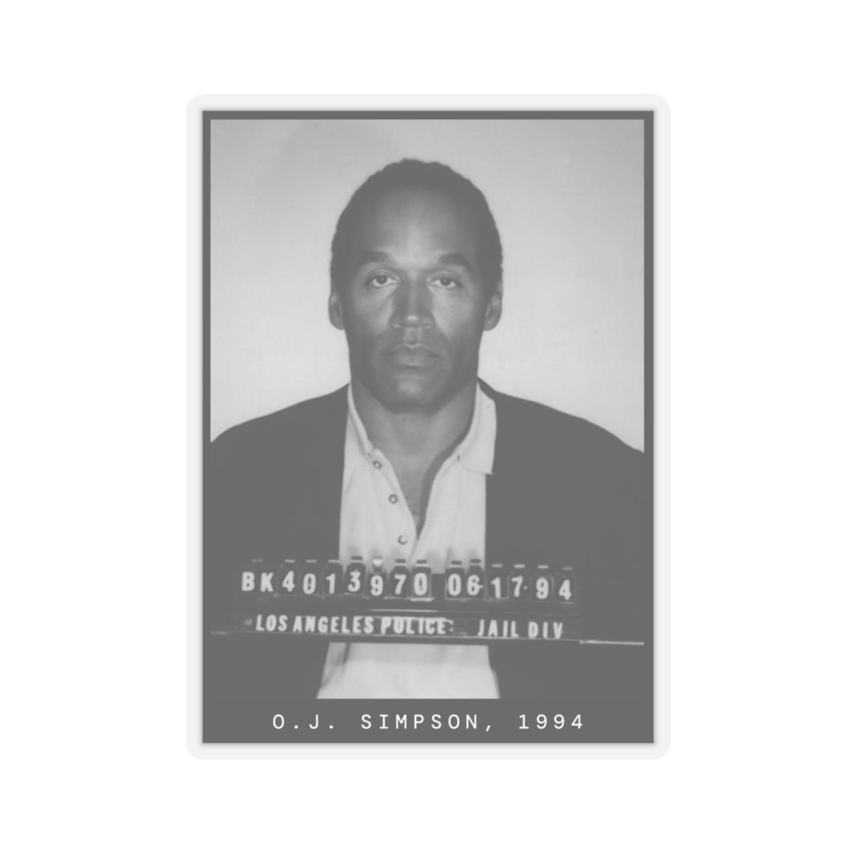 O.J. Simpson, 1994 Mugshot Sticker