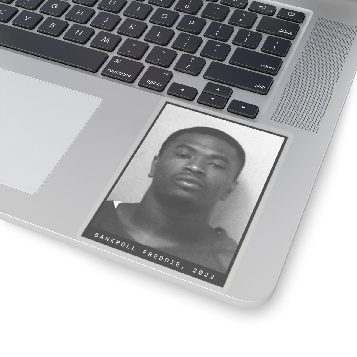 Bankroll Freddie, 2022 Rapper Mugshot Sticker