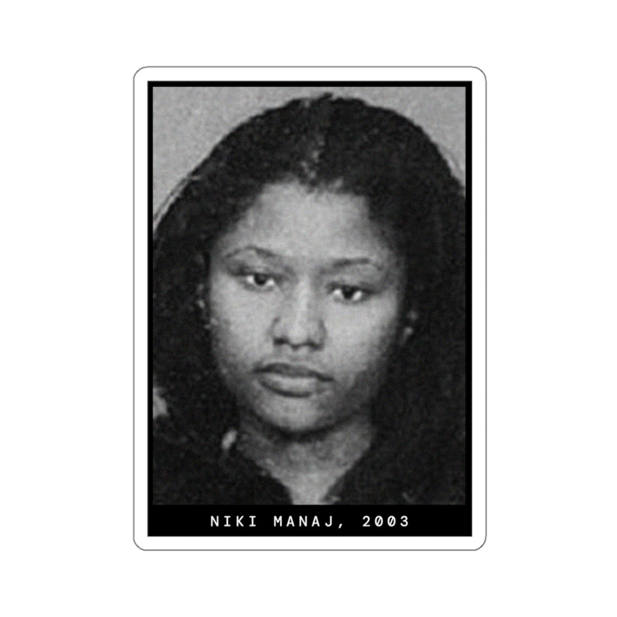 Nicki Manaj, 2003 Female Rapper Mugshot Sticker