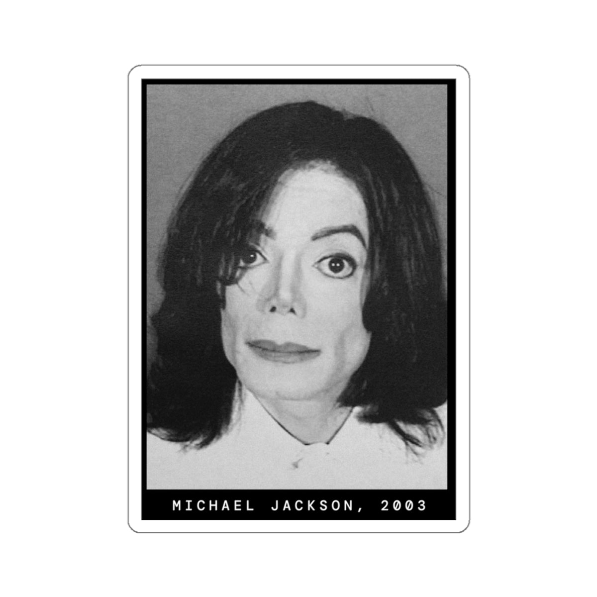 Michael Jackson, 2003 Singer Mugshot Sticker