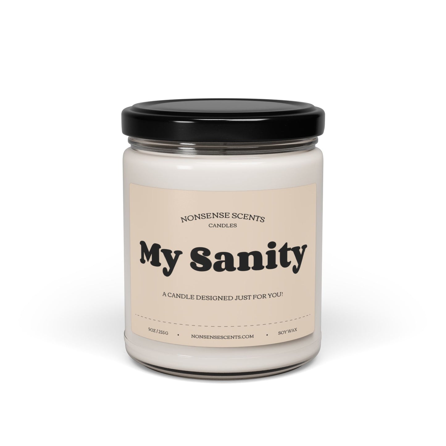 My Sanity - Funny Gag Gift Scented Candle by Nonsense Scents