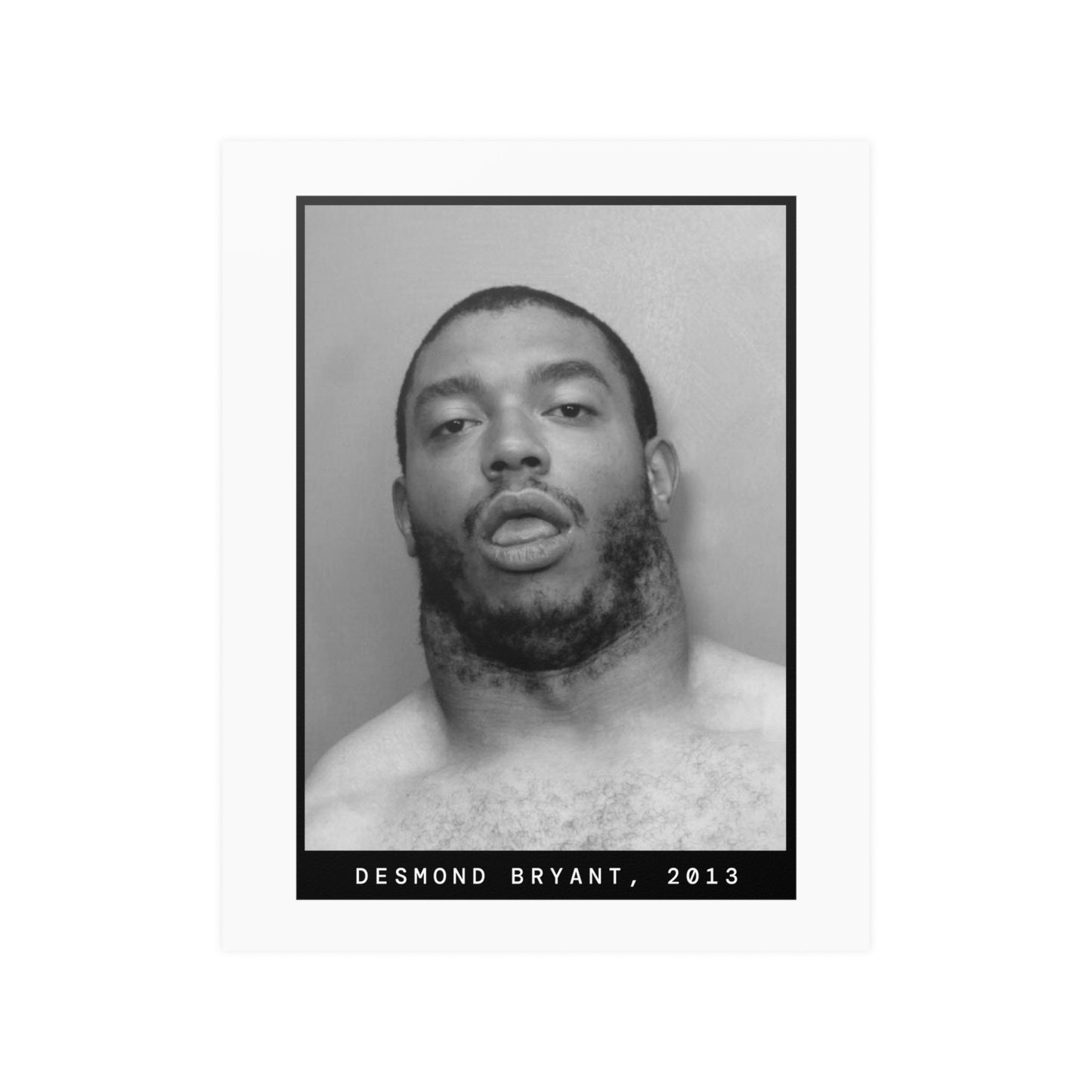 Desmond Bryant, 2013 Athlete Mugshot Poster