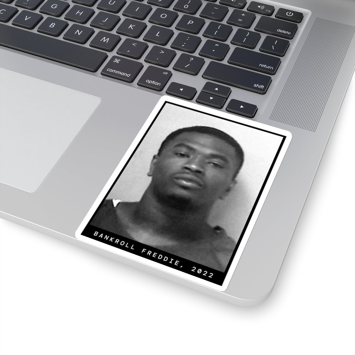 Bankroll Freddie, 2022 Rapper Mugshot Sticker